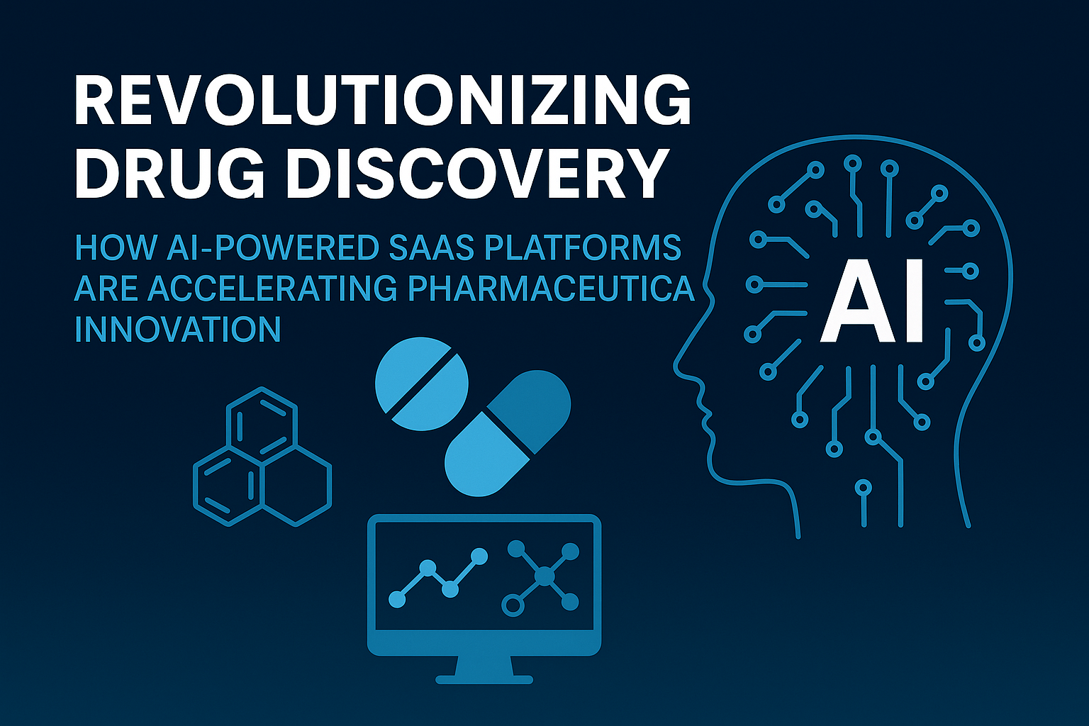How AI-Powered SaaS Platforms Are Transforming Drug Discovery from Lab to Cloud