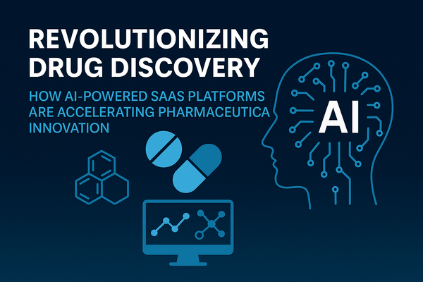 How AI-Powered SaaS Platforms Are Transforming Drug Discovery from Lab to Cloud