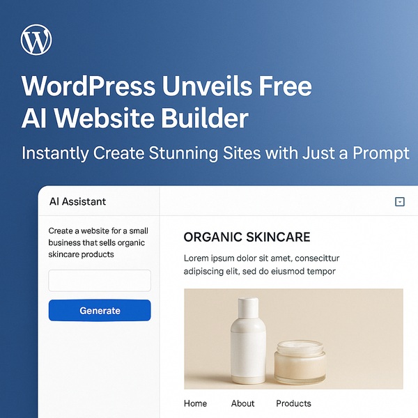 WordPress Launches New Free AI-Powered Website Builder